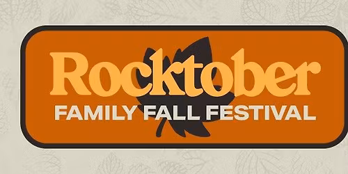 Rocktober Family Fall Festival
