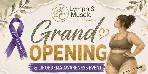 Grand Opening & FREE Lipoedema Awareness Event