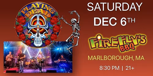 Playing Dead at Firefly's BBQ, Marlborough, MA on Sat 12\/6