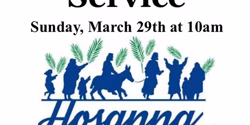 Palm Sunday Service and Easter Egg Hunt