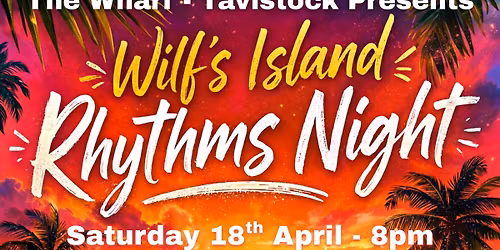 Wilfs Island Rhythms Night