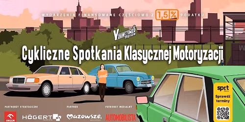 Cykliczne Spotkanie Klasycznej Motoryzacji #3 Fundacji Youngtimer Warsaw