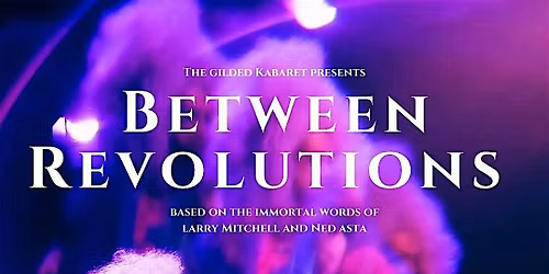 BETWEEN REVOLUTIONS