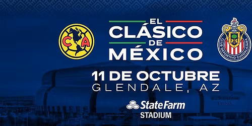Clásico de México Club América vs. Chivas de Guadalajara