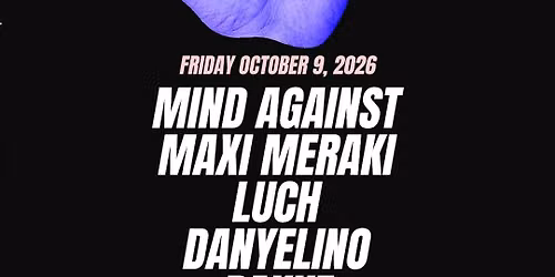 Mind Against Maxi Meraki & Luch