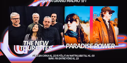 The New Tourettes + Paradise Power live p\u00e5 Grand