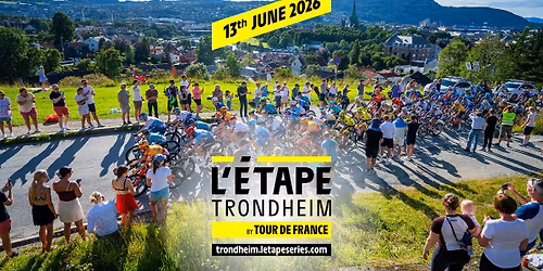 L'\u00c9tape Trondheim by Tour de France - 2026