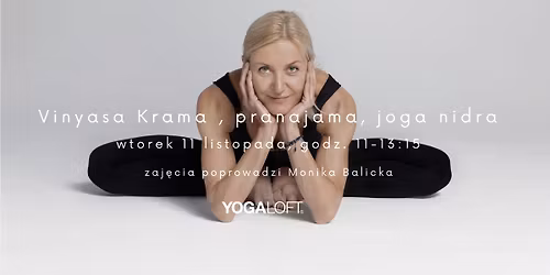 Vinyasa krama, pranajama i joga nidra - \u015bwi\u0105teczne zaj\u0119cia z Monik\u0105