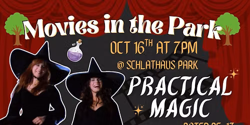 Movies in the Park - Practical Magic