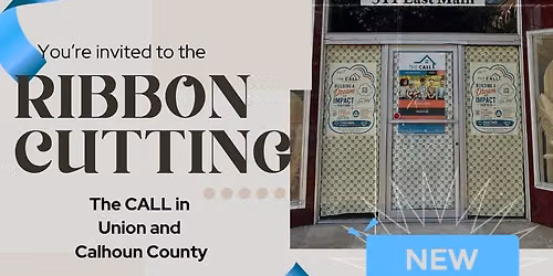 Ribbon Cutting: The CALL in Union and Calhoun Counties