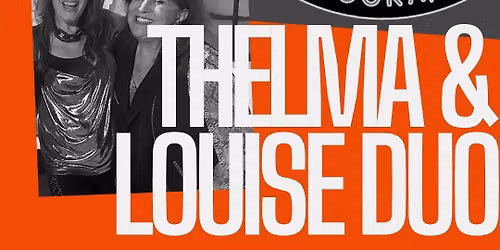 Thelma & Louse Duo at Frisella's Brunch