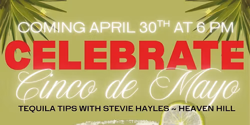 Celebrate Cinco de Mayo - Tequila Tips and Tasting at Stonebrook!