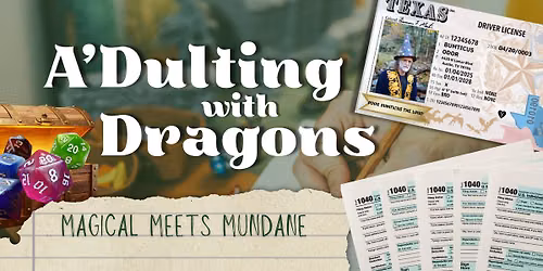 June 28th - A'Dulting With Dragons