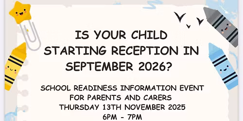 School Readiness Event - Starting School in September 2026