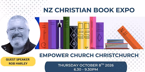 NEW ZEALAND CHRISTIAN BOOK EXPO - An Evening with Rob Harley
