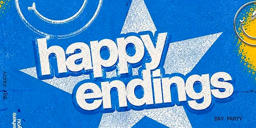 Happy Endings Day Party feat. Ebb King