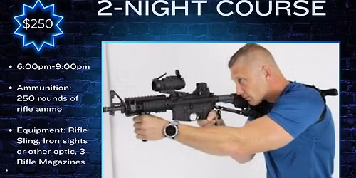Defensive Rifle 2-Night Course 