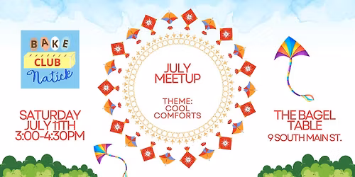 Bake Club Natick JULY Meetup!
