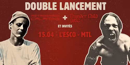 Q052-THUNDER CHILD \/ CALAMINE-R\u00c9TROGRADE | DOUBLE LANCEMENT