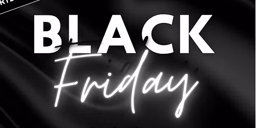 BLACK FRIDAY 2025\ud83d\udda4\u2728\ud83d\udecd\ufe0f
