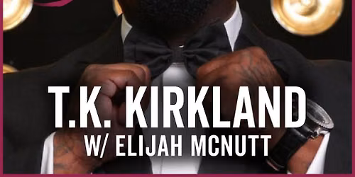 City of Laughs - TK Kirkland at City Winery - Atlanta