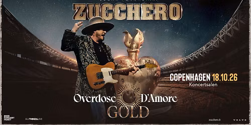 Venteliste! Zucchero - DR Koncerthuset - 18. oktober