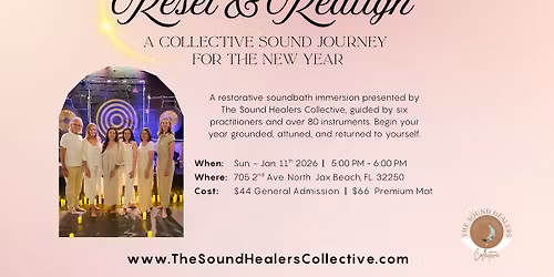 Reset and Realign: A Collective Sound Journey for the Year by The Sound Healers Collective