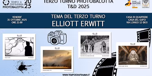 PhotoBalotta 2025 di Tempo e Diaframma \u2013 Terzo turno del concorso fotografico