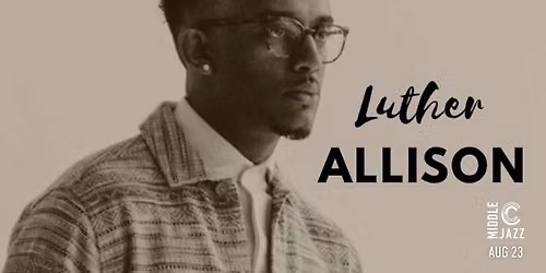 Luther Allison, Today\u2019s Straight-ahead Jazz