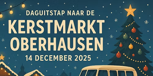 Daguitstap Kerstmarkt Oberhausen (VOLZET)