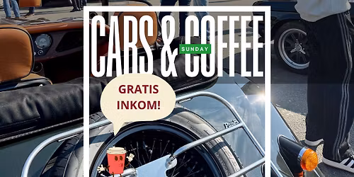 CARS & COFFEE SUNDAY