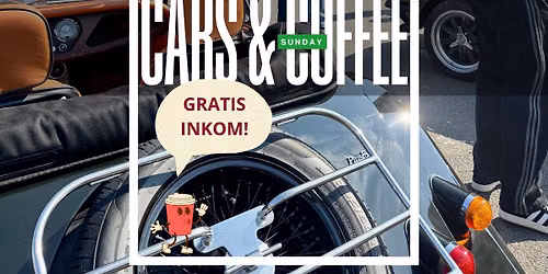 CARS & COFFEE SUNDAY