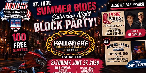 St Jude Saturday Night Block Party at Kellehers with 2nd Chance Band LIVE + 100 FREE Qualifiers!