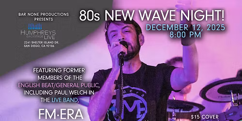 80s New Wave Night w\/ FMera Is Back!