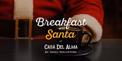 Breakfast with Mexican Santa at Casa Del Alma! \ud83c\udf85\ud83c\udffb