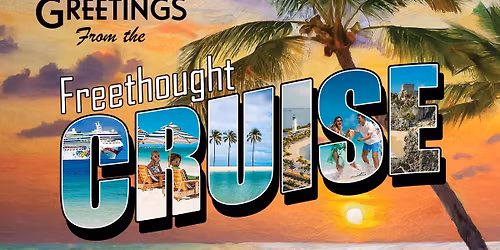 2026 Freethought Cruise with Andrew Seidel & Elizabeth Cavell