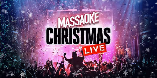 MASSAOKE: CHRISTMAS LIVE!