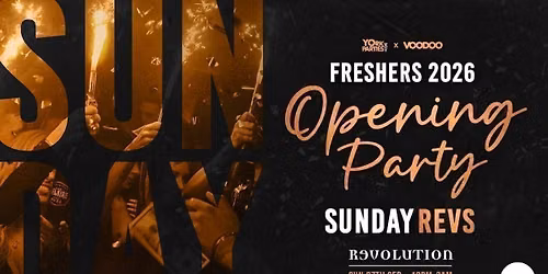 SUNDAY REVS Official York Freshers 2026 Opening Party
