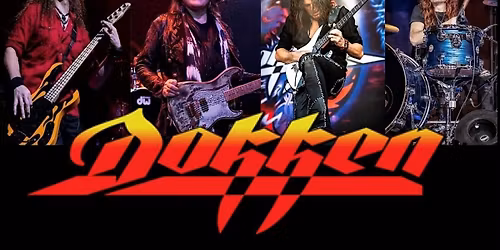 Dokken with Special Guest Hairborn