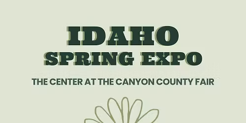 IDAHO SPRING EXPO
