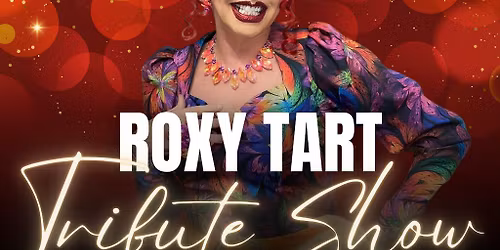 Roxy Tart's Camp as Christmas Show, Festive and Fabulous