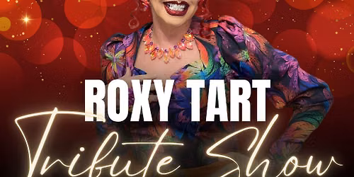 Roxy Tart's Camp as Christmas Show, Festive and Fabulous