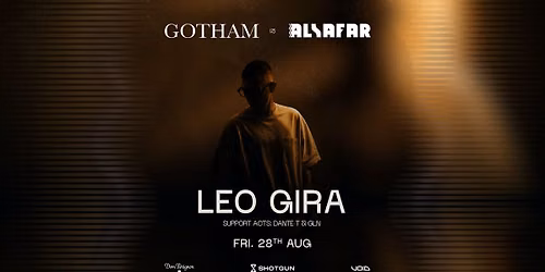 \u2020 GOTHAM x ALSAFAR w\/ LEO GIRA \u2020