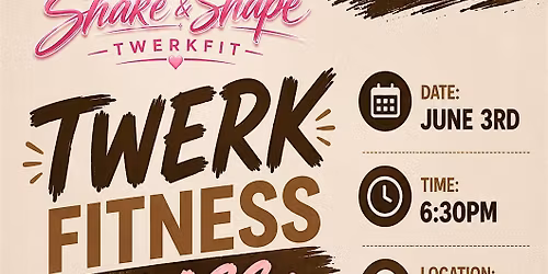 Shake & Shape TwerkFit Class: Shades of Brown Edition