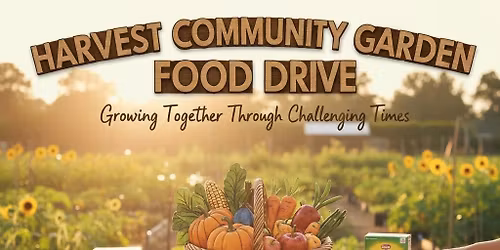 Harvest Community Garden Food Drive in Wellen Park