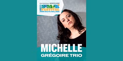 Michelle Gr\u00e9goire Trio part of 2026 JazzYYC Summer Festival