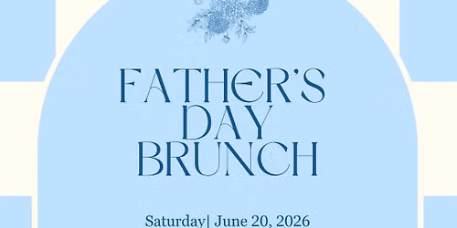 Father\u2019s Day Brunch