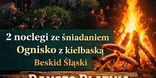 MAJ\u00d3WKA NA B\u0141ATNIEJ - OGNISKO