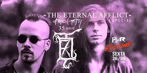 Especial The Eternal Afflict: Atroci(-me)ty 35 anos