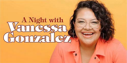 A Night with Vanessa Gonzalez